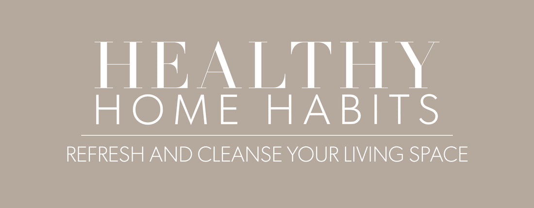Healthy Home Habits: Cleanse Collection