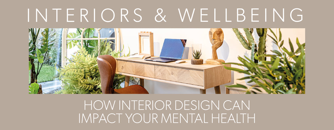 Interiors and wellbeing: How interior design can impact your mental health