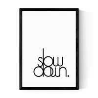 Slow Down by Inoui - A2 Black Framed Art Print